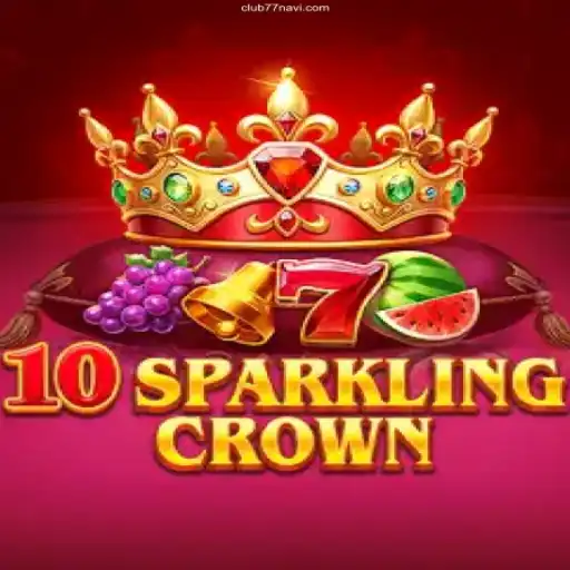 Exploring 10SparklingCrown: A Premier Slot Game at CLUB77