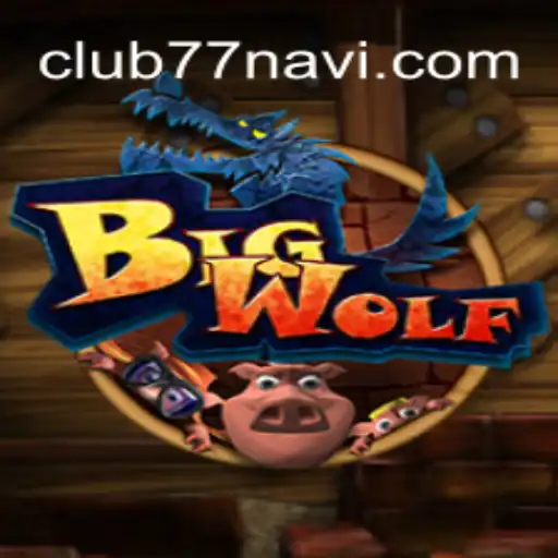 Explore the Excitement of BigWolf at CLUB77: The Most Trusted Casino in Brazil