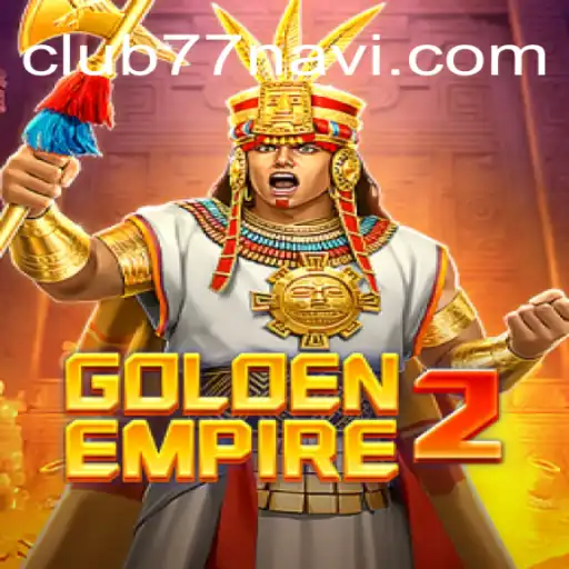 Exploring the Thrilling World of GoldenEmpire2
